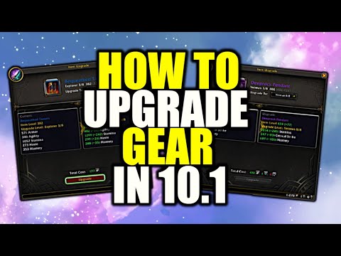 WoW Dragonflight Gearing GUIDE - How To UPGRADE Gear in 10.1
