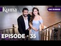 KUMA Full Episode 35 Turkish Series In English Dubbed Araftadizisi
