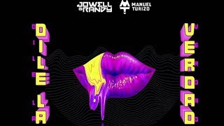 Dile La Verdad Jowell y Randy &amp; Manuel Turizo Letra