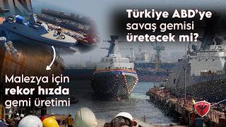 Türkiye Savaş Gemisi Üretiminde Rekora Koşuyor!