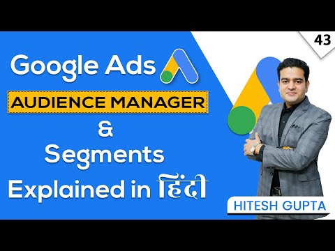 What is Audience Manager in Google Ads | Audience Segments in Google Ads | Google Ads Course Hindi