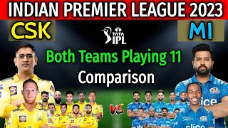 IPL 2023-Mumbai Indians vs Chennai Super Kings Playing 11 Comparison | MI vs CSK Playing 11