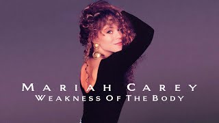 Mariah Carey - Weakness Of The Body (Demo)