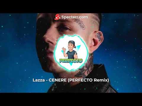 Lazza - Cenere (PERFECTO Remix)