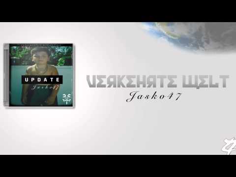 JASKO47 - Verkehrte Welt | Update EP