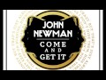 John Newman - Come And Get It (Instrumental ...
