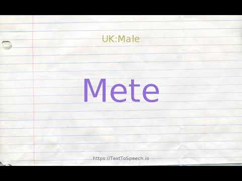 How to pronounce mete