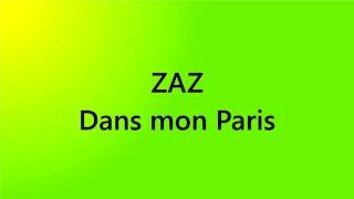 Zaz - Dans mon Paris