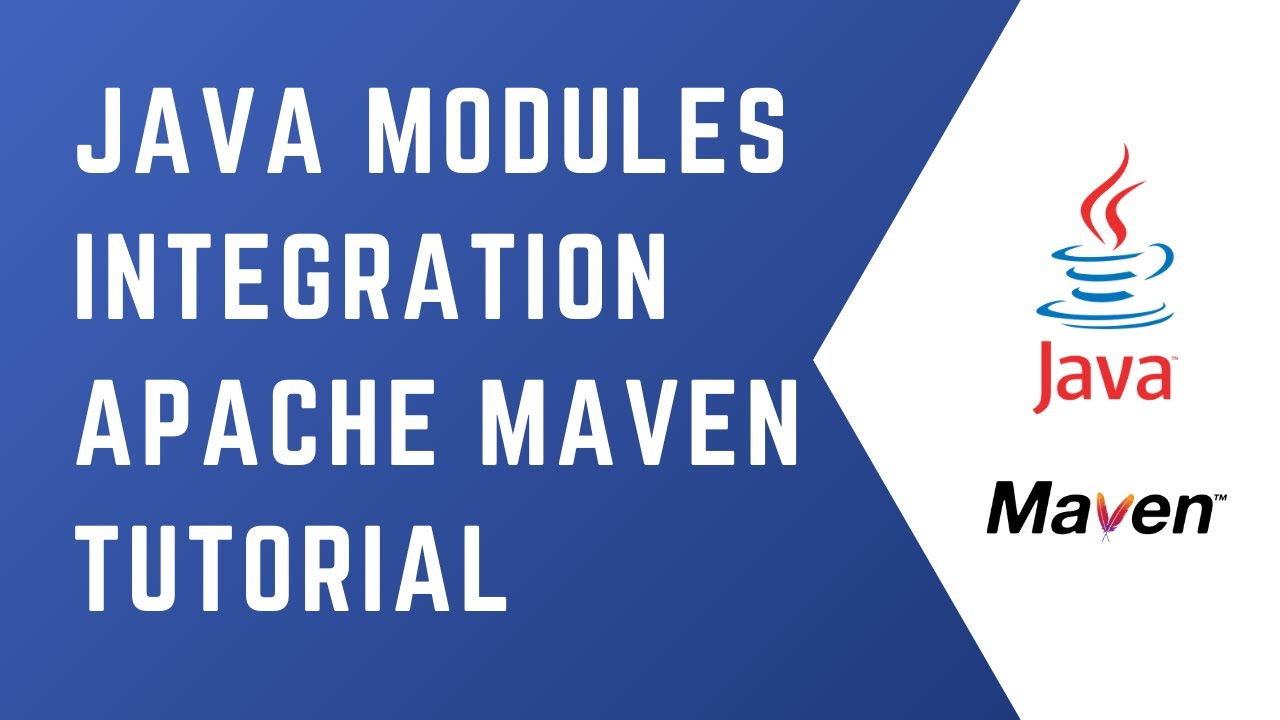 JAVA MODULES | Integration with Apache Maven | JAVA 9