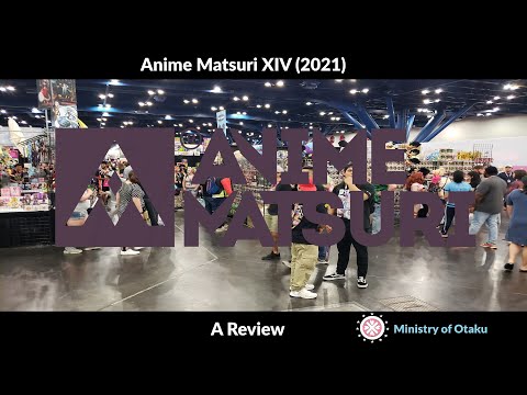 Anime Matsuri 2021- A Review