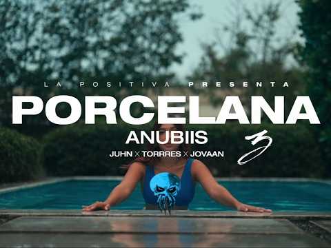 Porcelana 3 - Anubiis , Juhn , Torrres , Jovaan (Video Oficial) Rmx