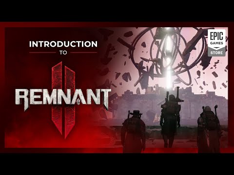 REMNANT II | Introduction to the World of Remnant