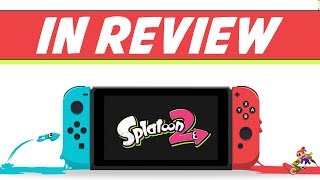A GREAT SWITCH SHOOTER? - Splatoon 2 In Review