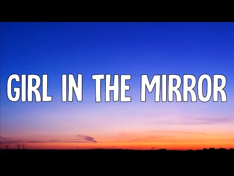 Megan Moroney - Girl in the Mirror (Lyrics)