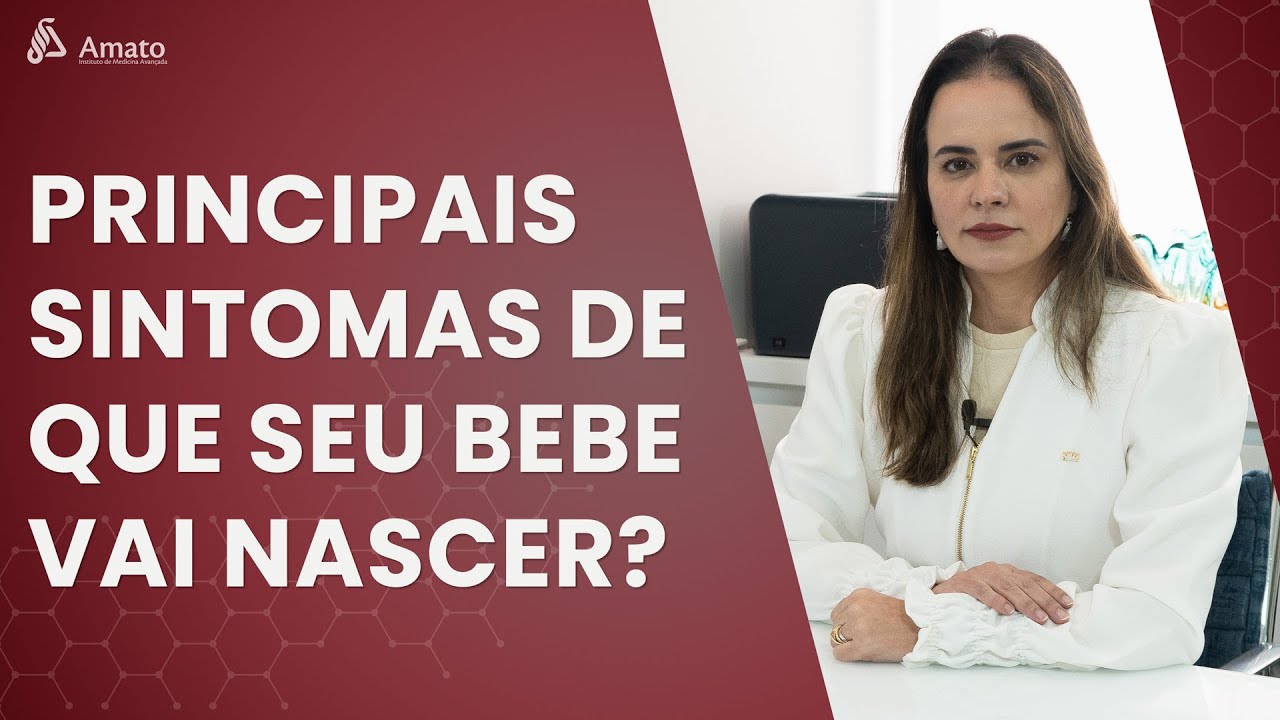 Quais os Principais Sintomas de que seu Bebê vai nascer?