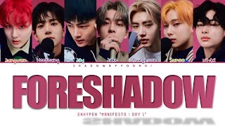 Download lagu ENHYPEN 'Foreshadow' (Color Coded Lyrics) | ShadowByYoongi mp3 Download lagu ENHYPEN 'Foreshadow' (Color Coded Lyrics) | ShadowByYoongi mp3