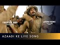 Azaadi Ke Liye Video Song Pritam Arijit Singh Tushar Joshi Amazon Prime Video