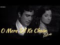 O Mere Dil Ke Chain - Lofi mix | Kishore Kumar | Melody lofi chill | STRANGE Guy