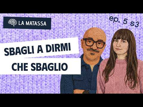 Ep.5 S3 "Sbagli a dirmi che sbaglio" con Federica Lucà | La Matassa