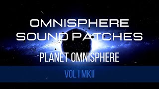 SPECTRASONICS OMNISPHERE PATCHES - Planet Omnisphere Vol.1 MKII