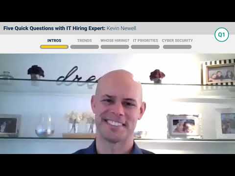 Five Quick Questions with IT Hiring Expert Kevin Newell