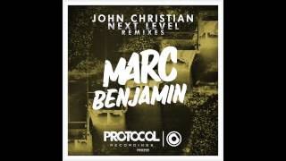 John Christian - Next Level (Marc Benjamin Remix) (Protocol Recordings)