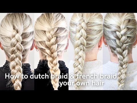 Learn How To French Braid & Dutch Braid Your Own Hair! Full Talk Through - REAL TIME FOLLOW ALONG!