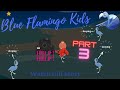 Blue Flamingo Kids Story Blue Story Part 3 Morel Of The Story Kids Education Kids Rhymes