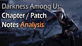 Darkness Among Us: The Legion Chapter / Patch Notes Analysis