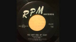 BB KING  YOU CAN'T FOOL MY HEART  HOW DO I LOVE YOU