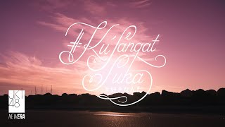Download lagu #KuSangatSuka - JKT48 Release Teaser mp3