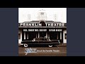 Give Me One More Chance (Live at the Franklin Theatre)