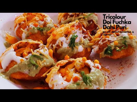 দই ফুচকা | Dahi Fuchka recipe | Doi Fuchka recipe | Dahi Puri Chaat | Tricolour Fuska/Fuchka recipe