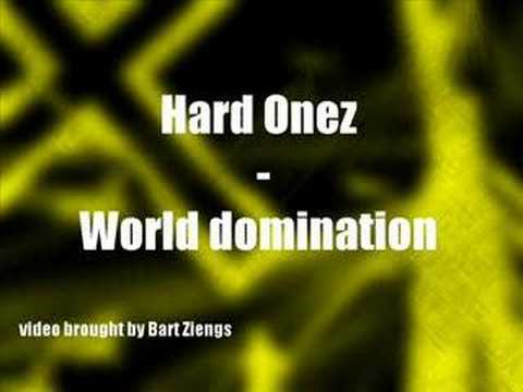 Hard Onez - World Domination (Hardstyle)