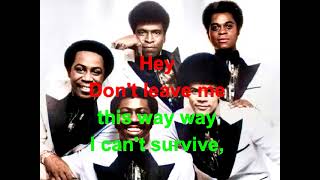 Don&#39;t Leave Me this Way Harold Melvin and the Blue Notes Lyrics
