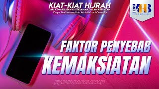 Download lagu Kiat Kiat Hijrah Faktor Penyebab Kemaksiatan... mp3