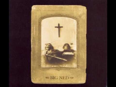 Big Ned - Bad Angel