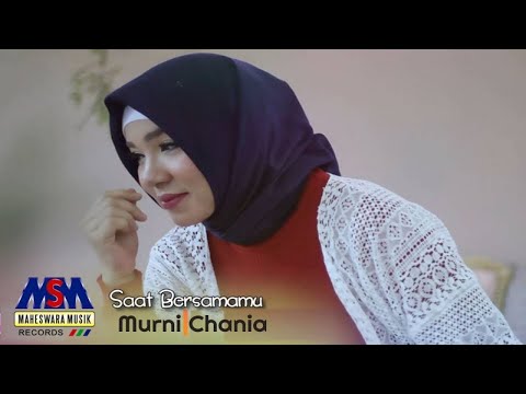 Murni Chania - Saat Bersamamu [Official Music Video]