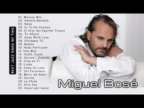 Miguel Bosé || Éxitos MIX 2021 - Miguel Bosé  Grandes Éxitos 2021