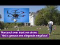 'Dit is de grootste crisis ooit', burgemeester verdedigt inzet drone