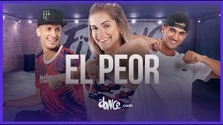 El Peor - Chyno Miranda, J. Balvin | FitDance Life (Coreografía) Dance Video