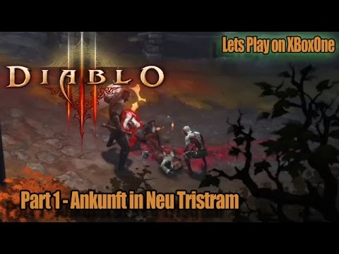 Diablo 3 Ultimate Evil Edition ★ #Part1 ★ Ankunft in Tristram ★ XBOXONE [German/HD]