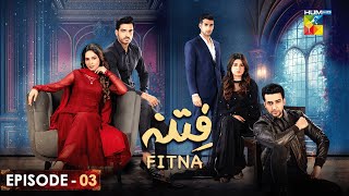 Fitna - Episode 03  Sukaina Khan & Omer Shahza
