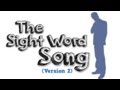 The Sight Word Song (Version 2)