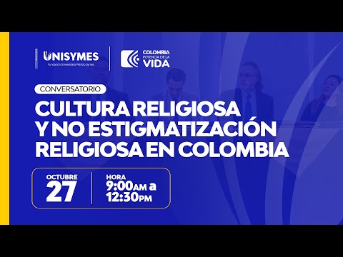 Cultura religiosa y no estigmatización religiosa en Colombia - Conversatorio