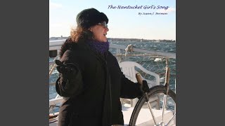 The Nantucket Girl&#39;s Song