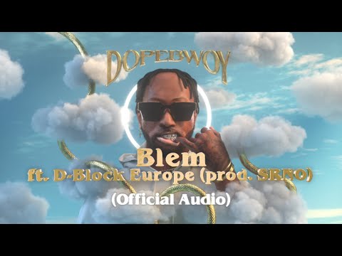 Dopebwoy ft. D-Block Europe - Blem (Prod. SRNO) [Official Audio]
