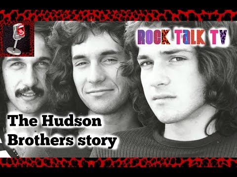 THE HUDSON BROS STORY Told By Brett Hudson - The Beginning