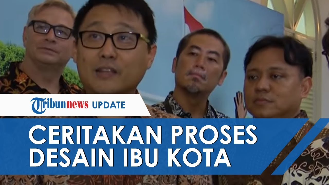 Sibarani Sofian Pemenang Desain Ibu Kota Negara Baru, Ceritakan Proses