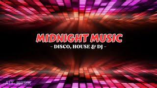 HOUSE MUSIC || DISCO || DJ MUSIC